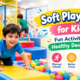 Soft Play Zone